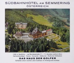 Südbahnhotel v Semmeringu, u něhož vzniklo koncem 20. let golfové hřiště